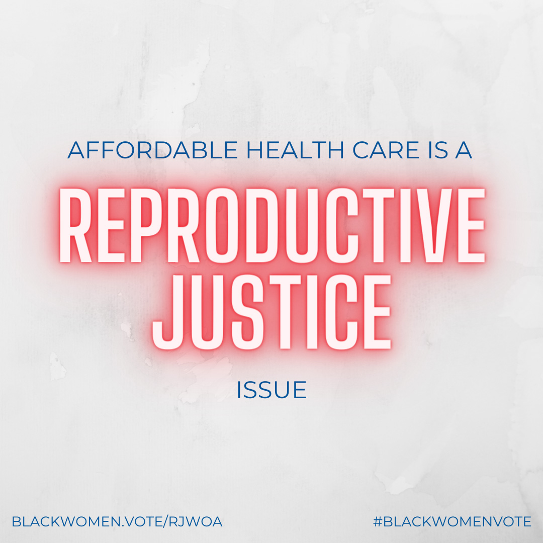 Affordable Health Care Is A Reproductive Justice Issue