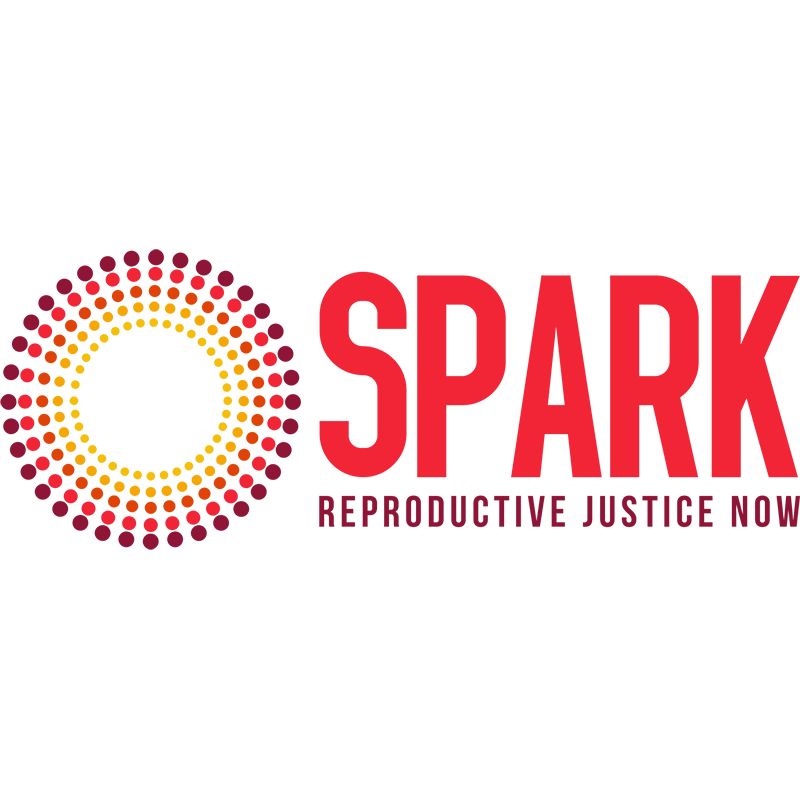 SPARK Reproductive Justice Now